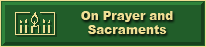 On Prayer and Sacraments