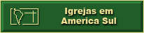 Igrejas em America Sul